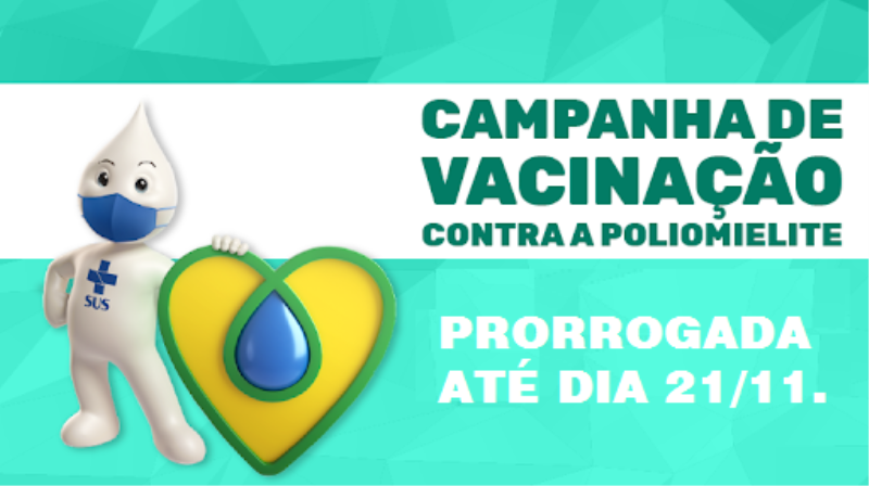 VACINAÇÃO CONTRA A POLIOMIELITE E MULTIVACINAÇÃO foi prorrogada até o dia 21 de novembro